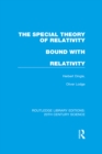 Image for The special theory of relativity bound with relativity: a very elementary exposition