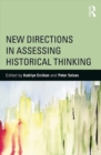 Image for New directions in assessing historical thinking