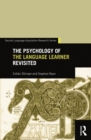 Image for The psychology of the language learner revisited