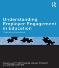 Image for Understanding employer engagement in education: theories and evidence