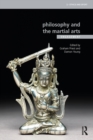 Image for Philosophy and the martial arts: engagement