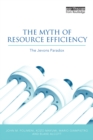 Image for The myth of resource efficiency: the Jevons paradox