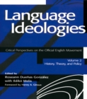 Image for Language ideologies: critical perspectives on the official English movement