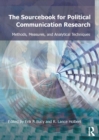 Image for Sourcebook for political communication research: methods, measures, and analytical techniques