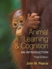 Image for Animal learning &amp; cognition: an introduction