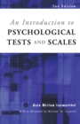 Image for An introduction to psychological tests and scales