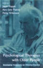 Image for Psychological therapies with older people: developing treatments for effective practice