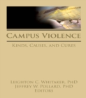 Image for Campus violence: kinds, causes, and cures