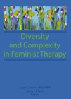 Image for Diversity and complexity in feminist therapy