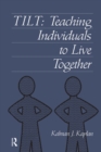 Image for Tilt: Teaching Individuals To Live Together