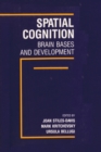 Image for Spatial Cognition: Brain Bases and Development