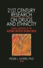 Image for 21st century research on drugs and ethnicity: studies supported by the National Institute on Drug Abuse