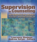 Image for Supervision in counseling: interdisciplinary issues and research