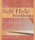 Image for A guide to self-help workbooks for mental health clinicians and researchers