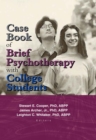 Image for Case book of brief psychotherapy with college students