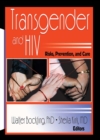 Image for Transgender and HIV: Risks, Prevention, and Care