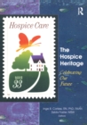Image for The Hospice Heritage: Celebrating Our Future