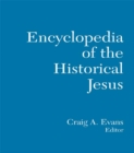 Image for The Routledge encyclopedia of the historical Jesus