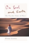 Image for On soul and earth: the psychic value of place