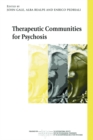 Image for Therapeutic communities for psychosis: philosophy, history and clinical practice
