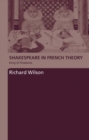 Image for Shakespeare in French theory: king of shadows