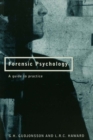 Image for Forensic psychology: a guide to practice