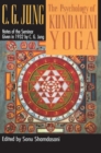 Image for The psychology of Kundalini yoga: notes of the seminar given in 1932