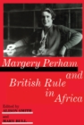 Image for Margery Perham and British rule in Africa