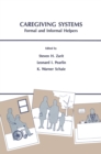 Image for Caregiving Systems: Informal and Formal Helpers