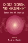 Image for Choice, decision, and measurement: essays in honor of R. Duncan Luce