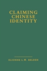Image for Claiming Chinese Identity