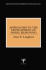 Image for Approaches to the Development of Moral Reasoning