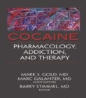 Image for Cocaine--pharmacology, addiction, and therapy