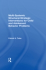 Image for Multi-systemic structural-strategic interventions for child and adolescent behavior problems