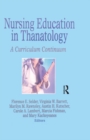 Image for Nursing education in thanatology: a curriculum continuum