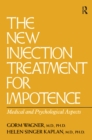 Image for The New Injection Treatment For Impotence: Medical And Psychological Aspects