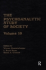 Image for The psychoanalytic study of society. : Volume 10