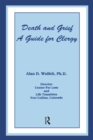 Image for Death and grief: a guide for clergy