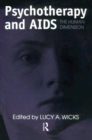 Image for Psychotherapy and AIDS: the human dimension