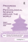 Image for Progress in psychological science around the world: proceedings of the 28th International Congress of Psychology. (Social and applied issues)