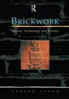 Image for Brickwork: history, technology and practice. : Volume 2