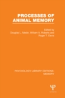Image for Memory.: (Processes of animal memory)