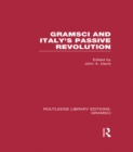 Image for Gramsci and Italy&#39;s passive revolution