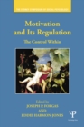 Image for Motivation and its regulation: the control within