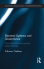 Image for Electoral systems and governance: diversity and policy-making