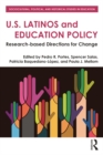 Image for U.S. Latinos and education policy: research-based directions for change
