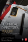 Image for The technical director&#39;s toolkit: process, forms, and philosophies for successful technical direction