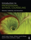 Image for Introduction to professional school counseling: advocacy, leadership, and intervention