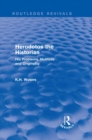 Image for Herodotos the historian: his problems, methods and originality