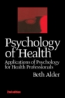 Image for Psychology of health: applications of psychology for health professionals